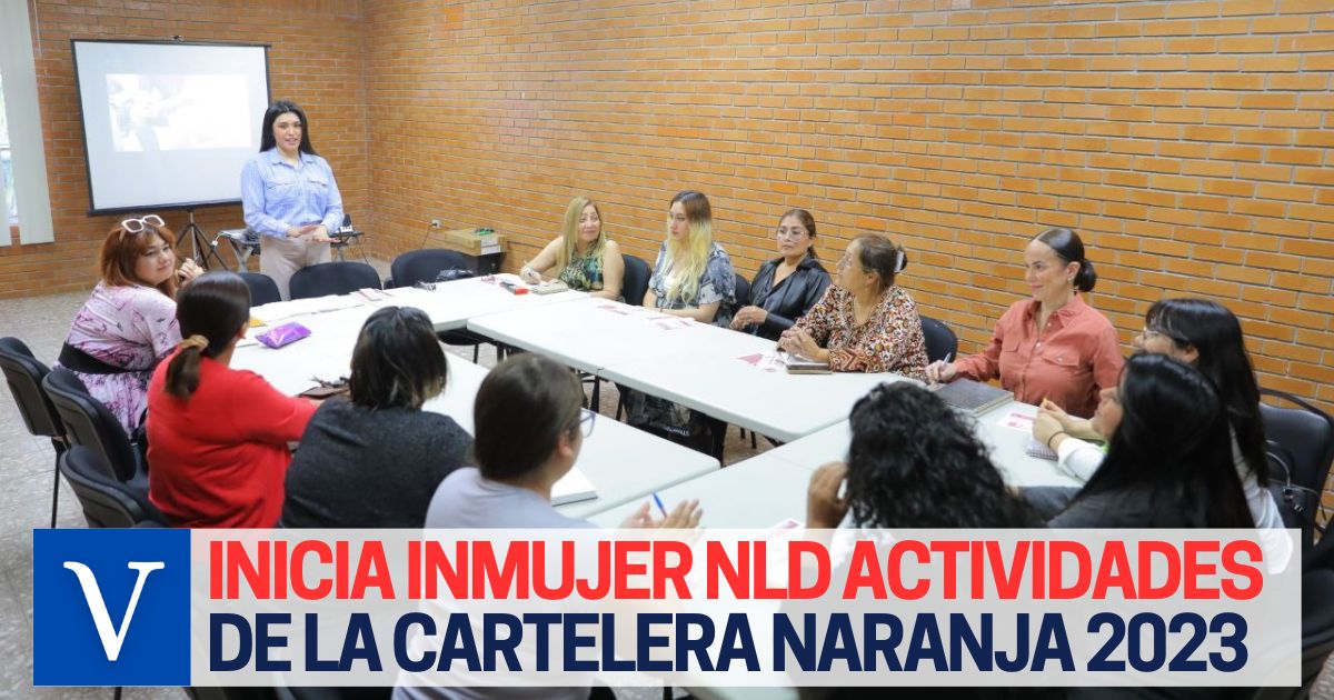 Inicia INMUJER Nuevo Laredo Actividades De La Cartelera Naranja 2023