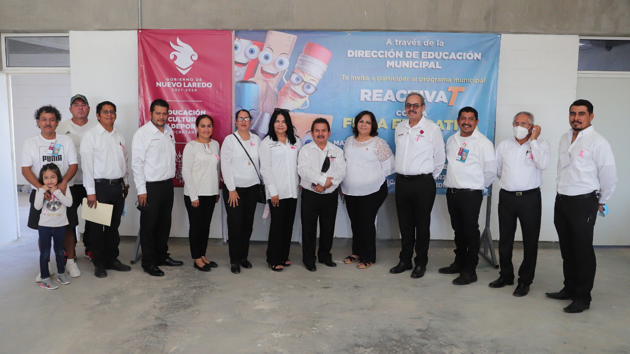 Inicia en Nuevo Laredo programa municipal ‘Reactivate con la Feria Educativa Integral’