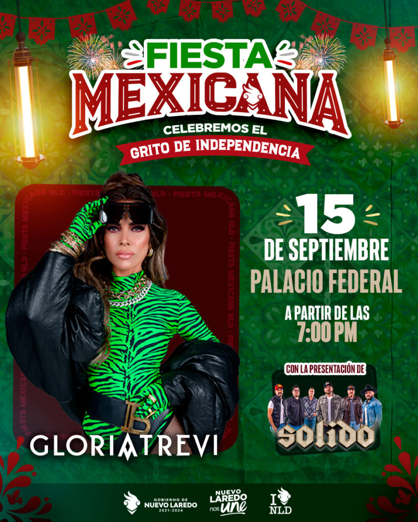 Anuncia alcaldesa Carmen Lilia Canturosas “Fiesta Mexicana” con la presentación de Gloria Trevi y Grupo Sólido