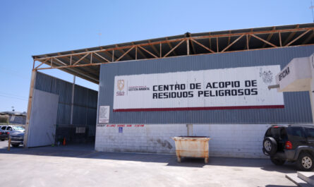 Invita Gobierno de Nuevo Laredo a utilizar el centro de acopio de residuos peligrosos