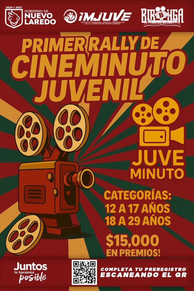 Invita IMJUVE a jóvenes de Nuevo Laredo a participar en el Primer Rally de Cineminuto Juvenil