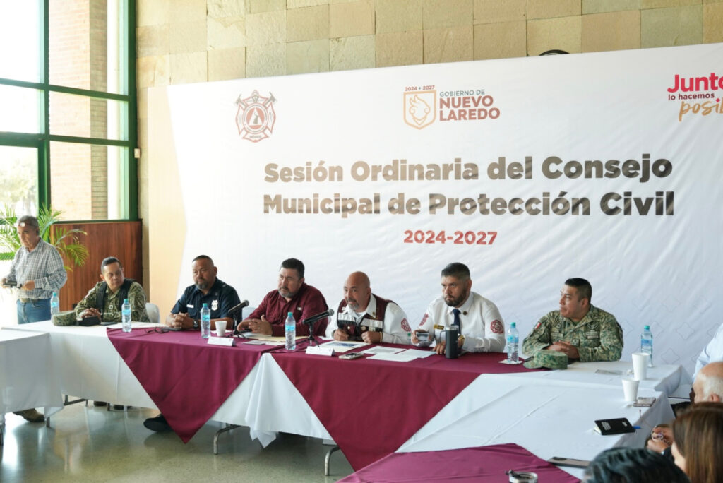 Realizan segunda sesión ordinaria del Consejo Municipal de Protección Civil en Nuevo Laredo