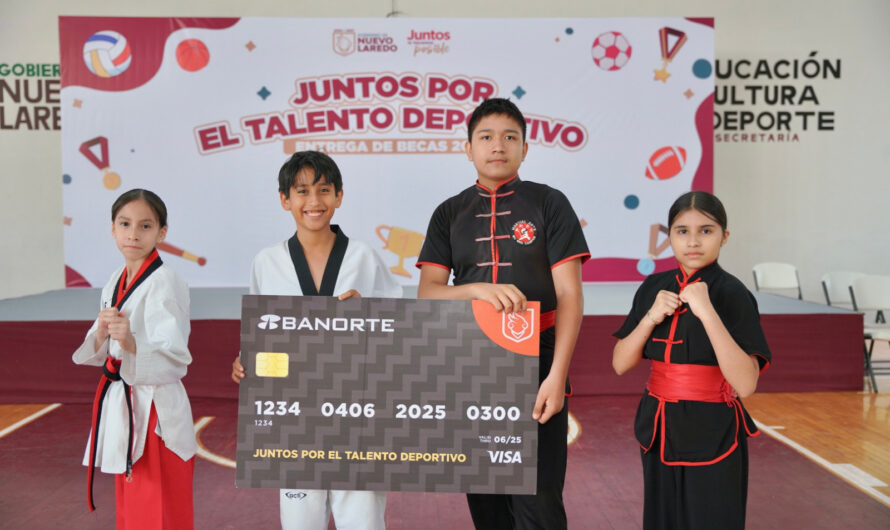 Lanza Gobierno de Nuevo Laredo convocatoria para la beca “Juntos por el Talento Deportivo”