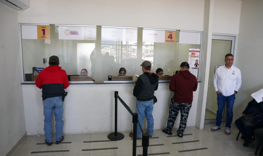 Recaudación del predial en Nuevo Laredo crece 31% durante 2026 Recaudación del predial en Nuevo Laredo crece 31% durante 2026